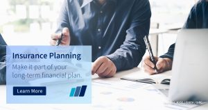Why Insurance Is a Key Part of Financial Planning