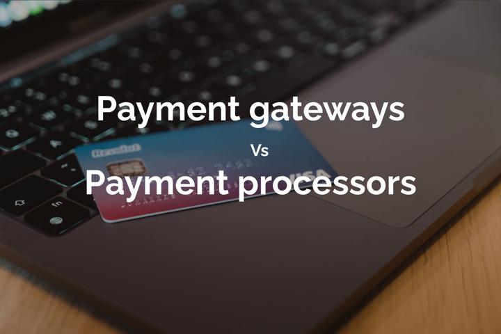Understanding Payment Gateways, Processors, and Aggregators