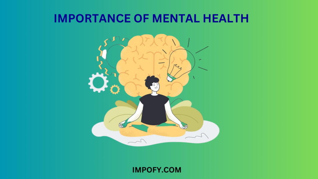 Importance of Mental Health in Daily Life