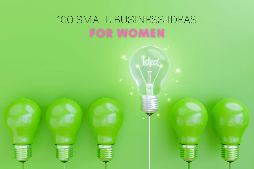 Profitable Small Business Ideas for Women